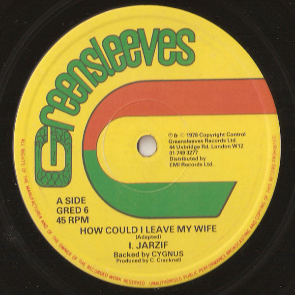 英12” I. Jarzif Backed By Cygnus (4) How Could I Leave My Wife GRED6 Greensleeves Records /00250 Buy I. Jarzif Backed By Cygnus : How Could I Leave My Wife