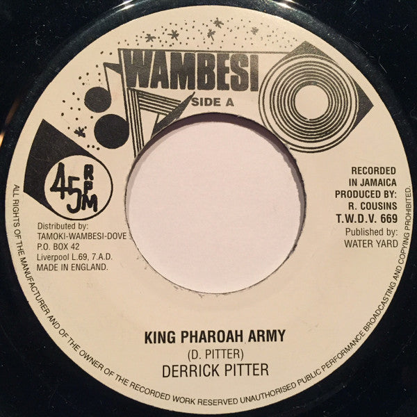 英7” Derrick Pitter King Pharoah Army NONE Wambesi /00080 Buy Derrick Pitter : King Pharoah Army (7