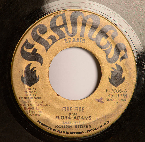 Flora Adams : Fire Fire (7")