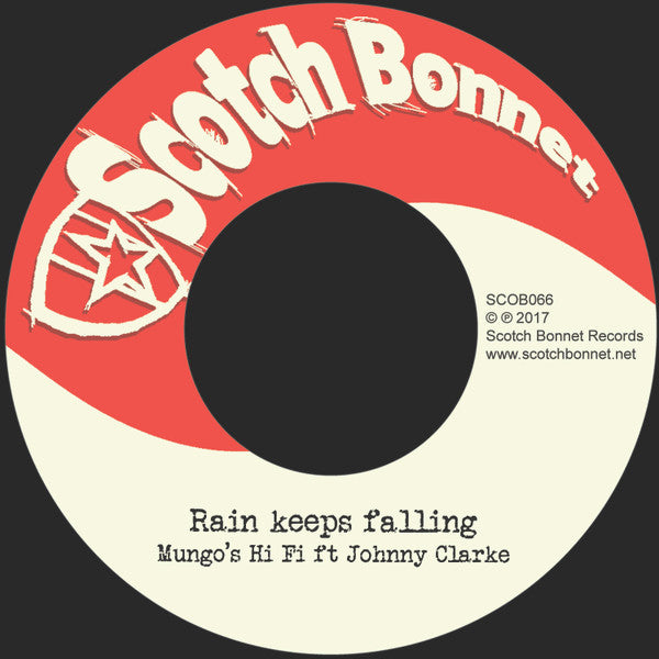Mungo's Hi-Fi Ft Johnny Clarke : Rain Keeps Falling  (7")