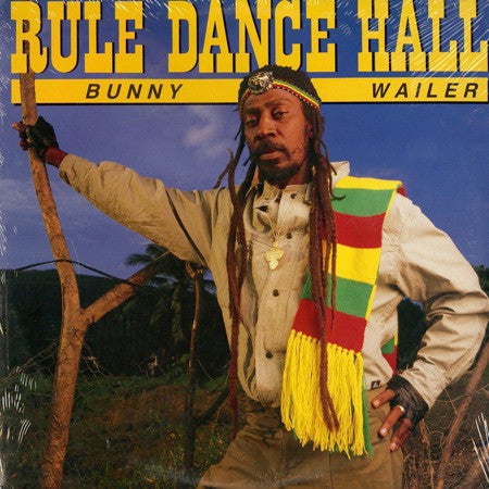 Bunny Wailer : Rule Dance Hall (LP, Album)