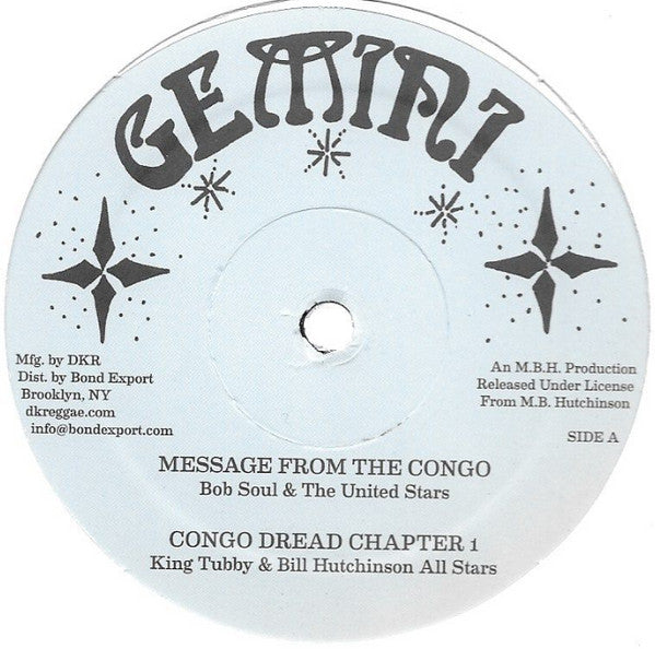 Bobby Soul (2) / Bill Hutchinson (2) : Message From The Congo / Ten Long Years (12")