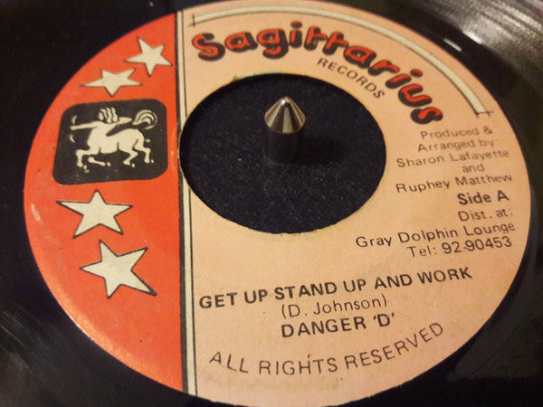 Danger D : Get Up Stand Up And Work (7")