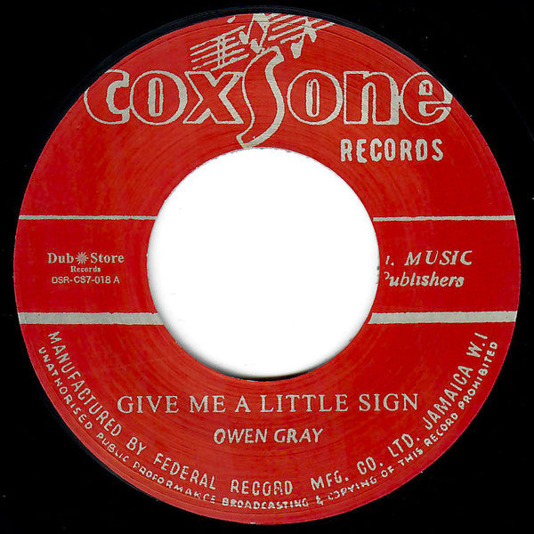 Owen Gray : Give Me A Little Sign / The Raver (7", RP)