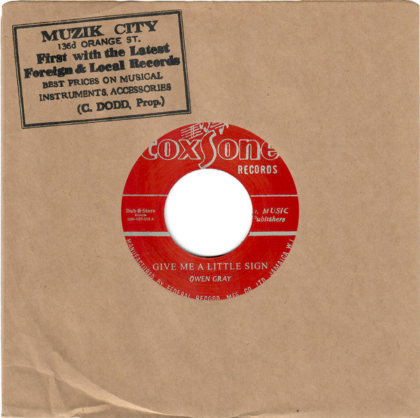Owen Gray : Give Me A Little Sign / The Raver (7", RP)