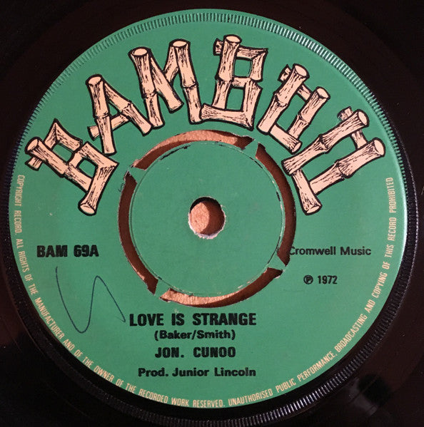 Jon. Cunoo* : Love Is Strange / When We Were Children (7", Pus)
