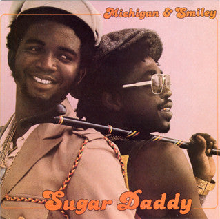 Michigan & Smiley : Sugar Daddy (LP, Album)