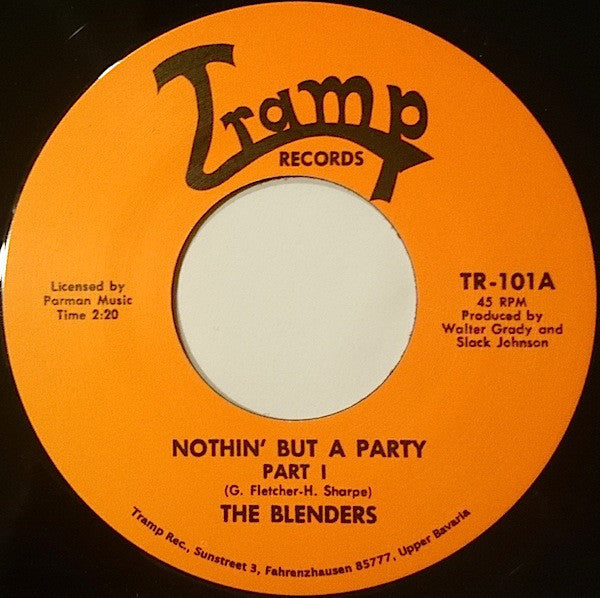 The Blenders* : Nothin' But A Party (7", Single, Ltd, Lar)