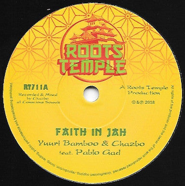 Yuuri Bamboo & Chazbo Feat. Pablo Gad : Faith In Jah (7")