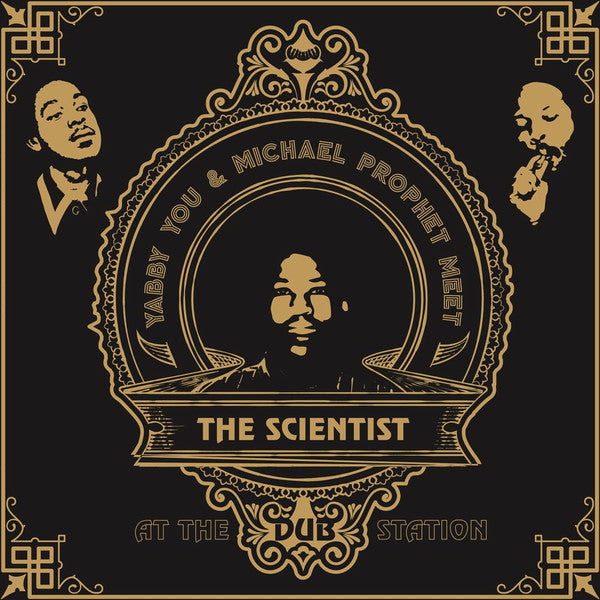 Yabby You & Michael Prophet Meet The Scientist : At The Dub Station (King Tubbys) (LP, Album, RE, RM)
