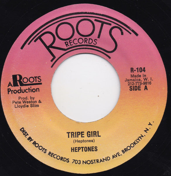 The Heptones / I-Roy : Tripe Girl / Look A Boom (7", Single)