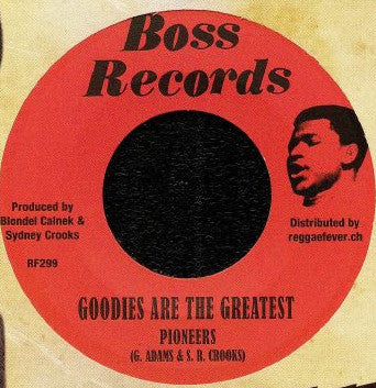 Pioneers* : Goodies Are The Greatest / Doreen Girl (7", Single)