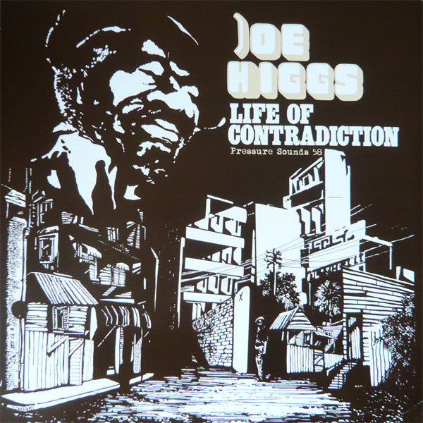 Joe Higgs : Life Of Contradiction (LP, Album, RE, RM)