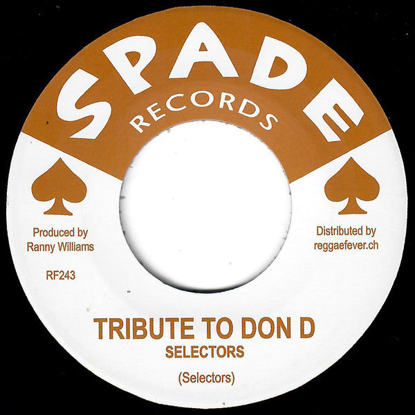 The Selectors / Danny Simpson & Hippy Boys* : Tribute To Don D / King Of Bone (7", Single, RE)