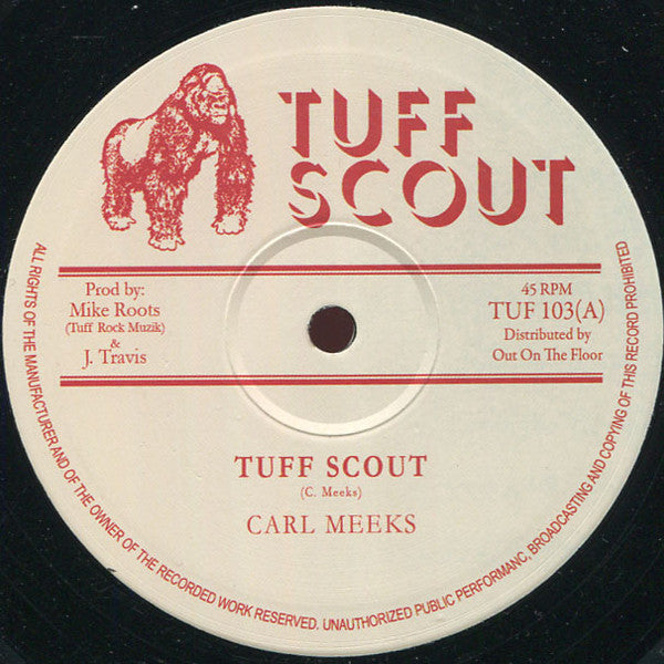 Carl Meeks : Tuff Scout (10", RP)
