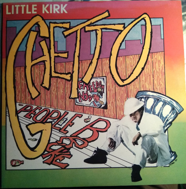 Little Kirk : Ghetto People Broke (LP, Album, Blu)