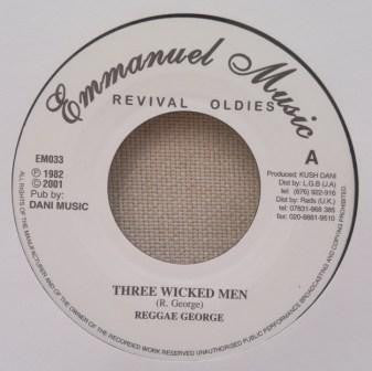 Reggae George : Three Wicked Men (7", RP)
