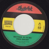 Errol Walker : Better Future (7", Single, RE)