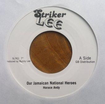 Horace Andy : Our Jamaican National Heroes (7")