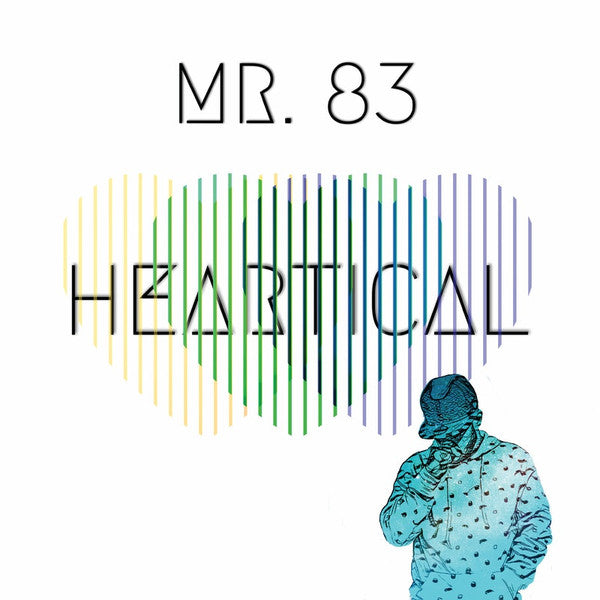 Mr. 83 : Heartical (LP, Album)