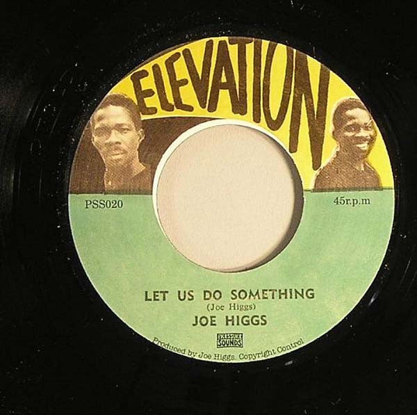 Joe Higgs : Let Us Do Something (7", RE)