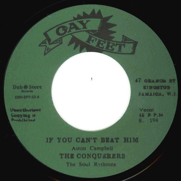The Conquerers* : If You Can't Beat Him (7", Single)
