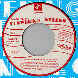 Quantic Presenta Flowering Inferno : Cuidad Del Swing (7", Single)