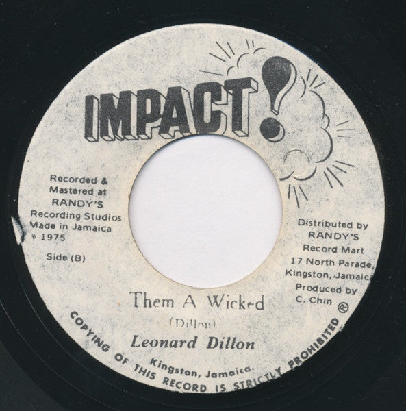Leonard Dillon : Them A Wicked (7")