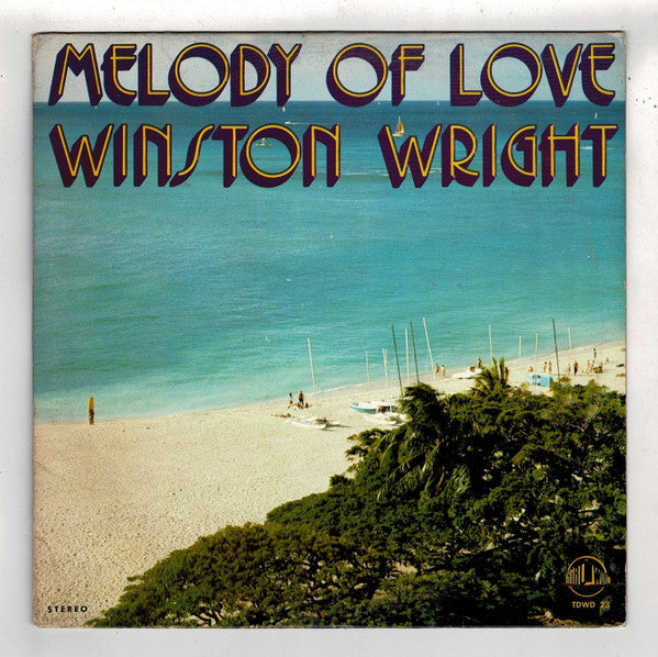 Winston Wright : Melody Of Love (LP, Album)