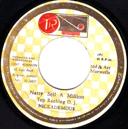 Nickademous* / Morwell All Stars* : Natty Sell A Million / Natty Sell A Million (Version) (7")
