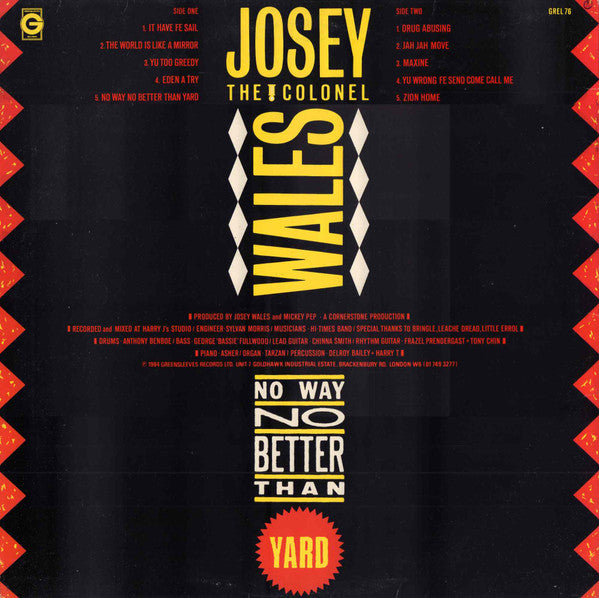 Josey Wales : No Way No Better Than Yard (LP, Album)