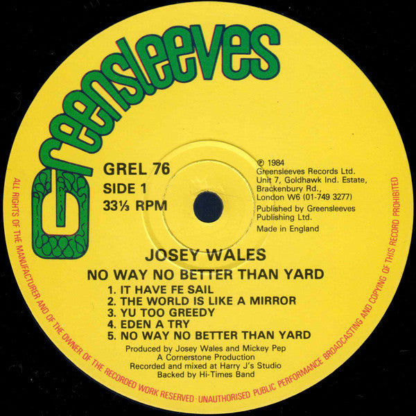 Josey Wales : No Way No Better Than Yard (LP, Album)