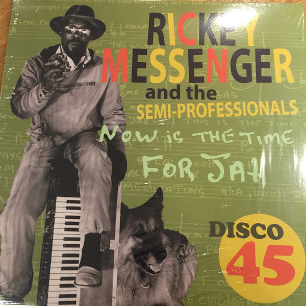 Rickey Messenger & The Semi Professionals : Now Is The Time For Jah (12", RE, Pic)