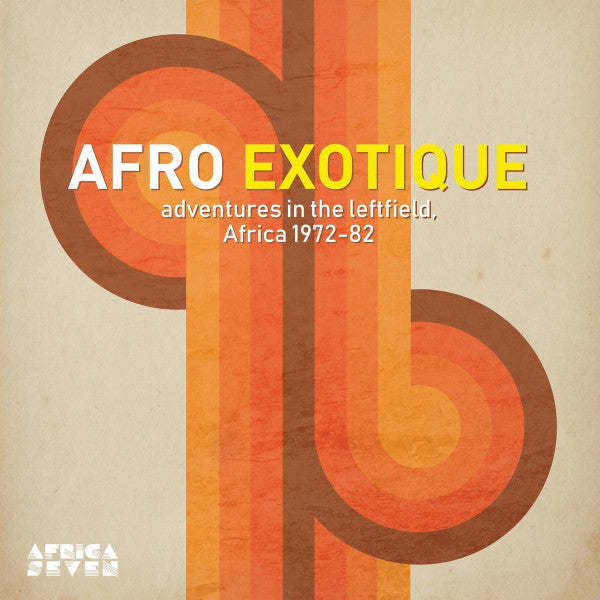 Various : Afro Exotique - Adventures In Leftfield Africa 1972-82 (LP, Comp)