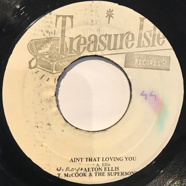 Alton Ellis / U-Roy And Alton Ellis : All My Tears Come Rolling / Ain't That Loving You (7", Single)