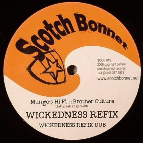 Mungo's Hi Fi* Ft. Brother Culture : Wickedness (12")