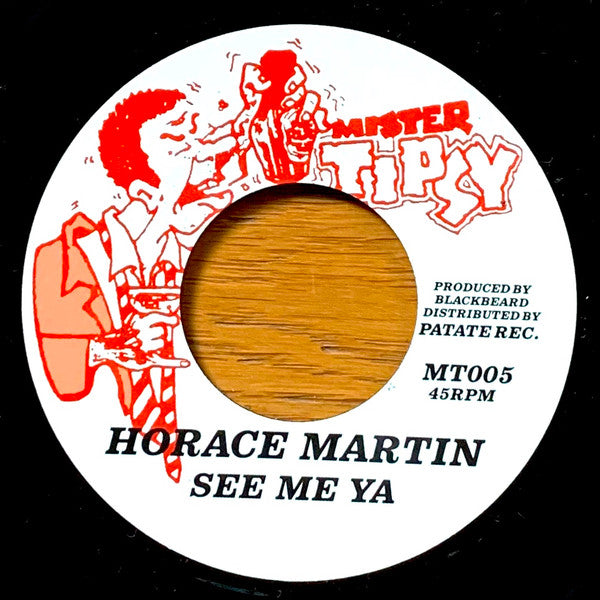 Horace Martin : See Me Ya (7")