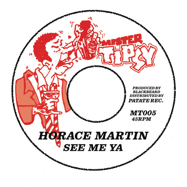 Horace Martin : See Me Ya (7")