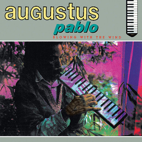 Augustus Pablo : Blowing With The Wind (LP, Album, RE)