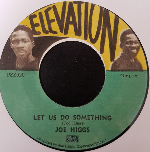 Joe Higgs : Let Us Do Something (7", RE, lar)