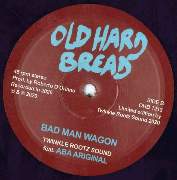 Twinkle Rootz Sound Feat. Tony Tuff & Aba Ariginal* : Hard Work / Bad Man Wagon (12", Ltd, Num)