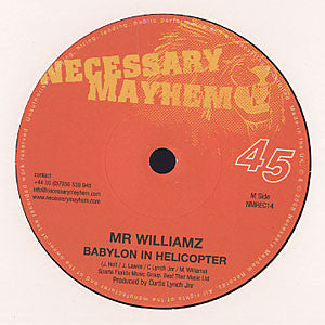 YT / Mr Williamz : Write Some Lyrics / Babylon In Helicopter (7")