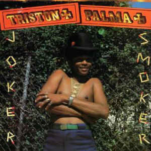 Triston Palma* : Joker Smoker (LP, Album, RE)