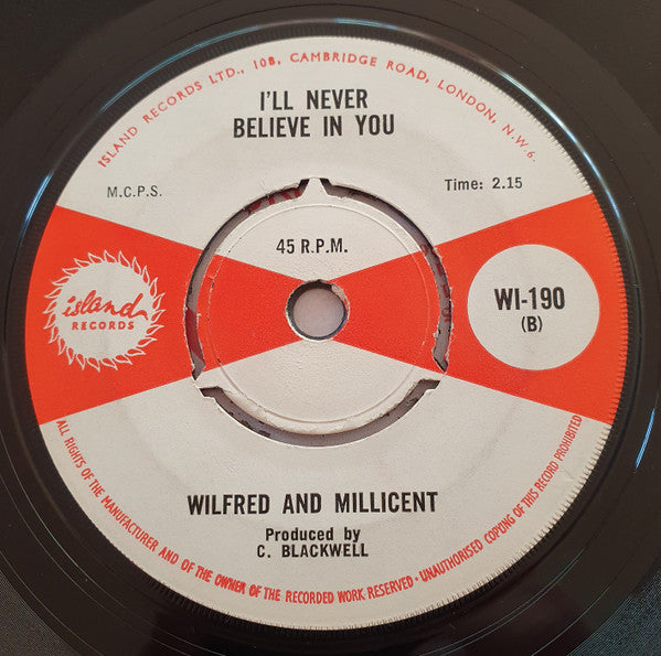 Wilfred* And Millicent* : The Vow / I'll Never Believe In You (7", Single)