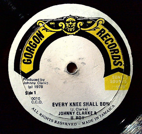 Johnny Clarke & U. Roy* : Every Knee Shall Bow (12")