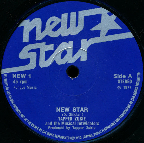 Tapper Zukie And The Musical Intividators* : New Star  (7")
