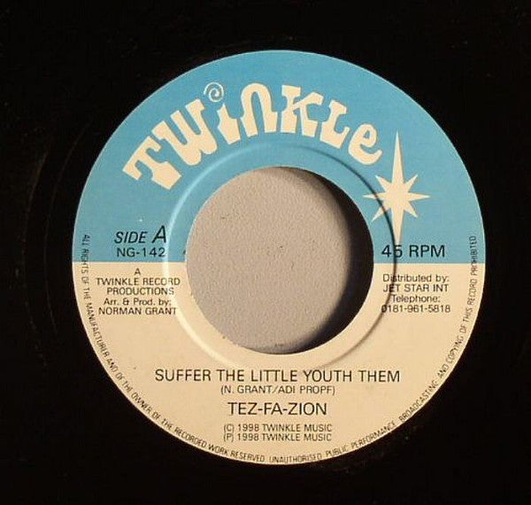 Tes Fa Siyon : Suffer The Little Youth Them (7")