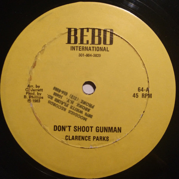 Clarence Parks / The Taxi Gang : Don't Shoot Gunman / Rub A Dub Style (10")
