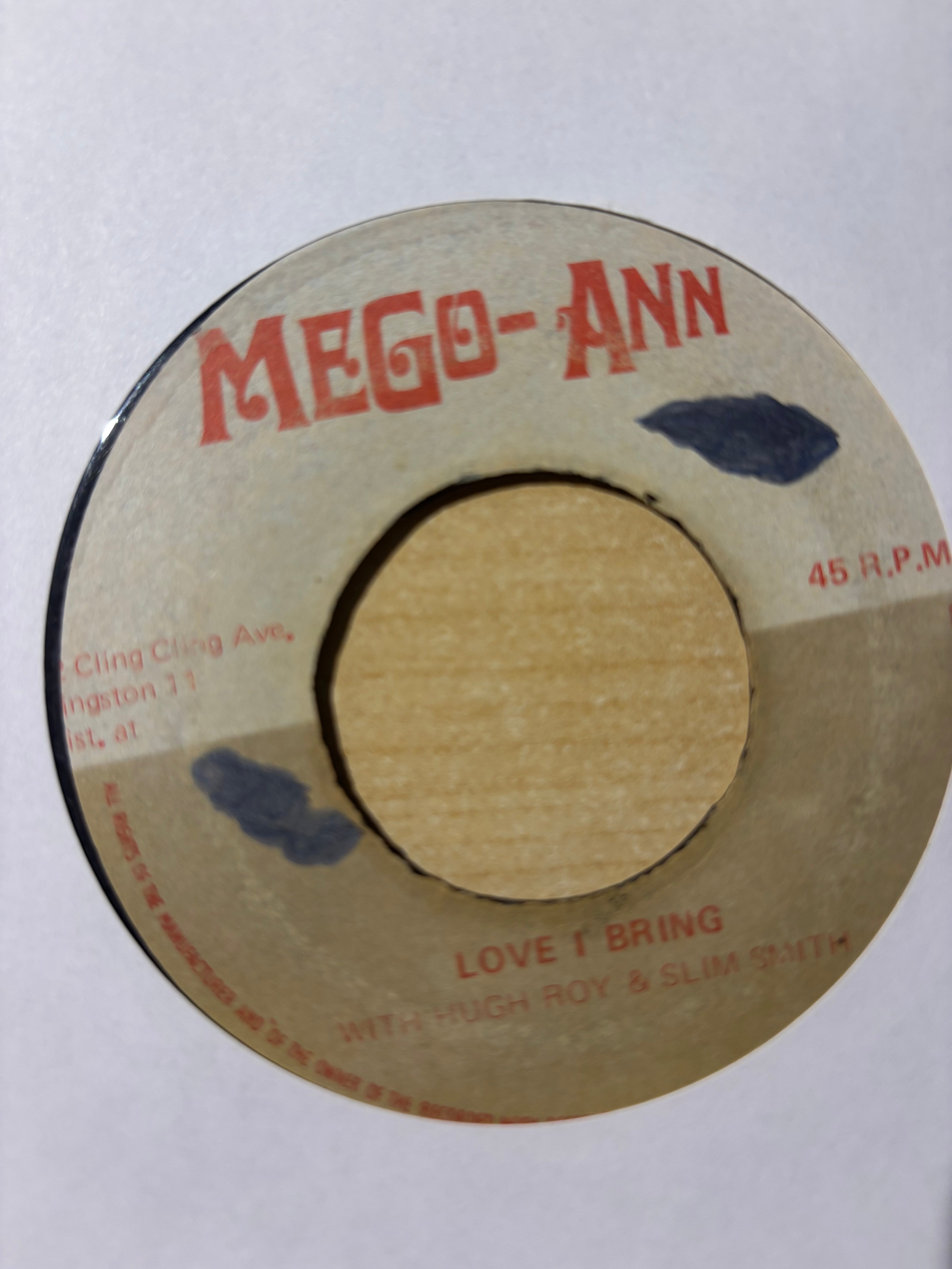U-Roy & Slim Smith : Love I Bring (7")