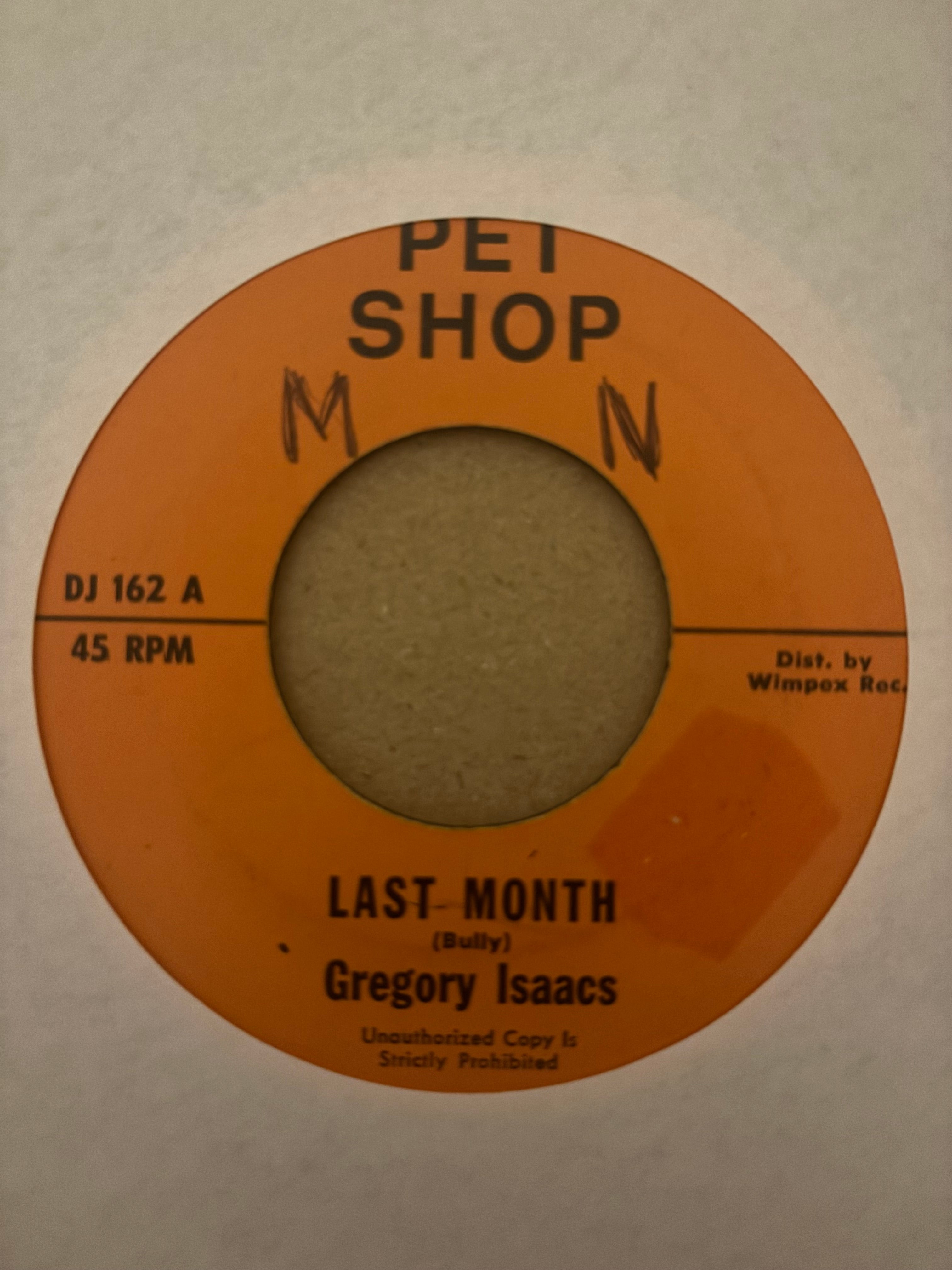 Gregory Isaacs : Last Month/Moody (7")